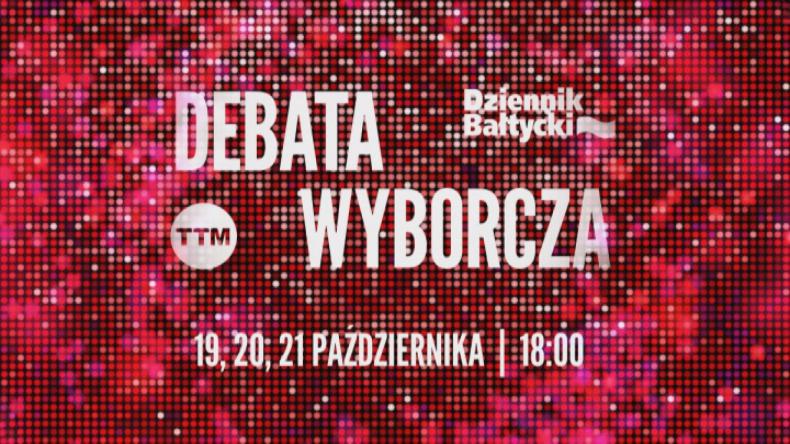 Polacy na wybory. Debata TTM z Dziennikiem Bałtyckim